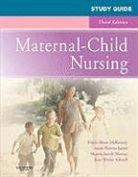Susan R. James, Emily Slone McKinney, Sharon Smith Murray - Maternal-Child Nursing