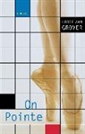 Lorie Ann Grover, Grover Lorie Ann - On Pointe