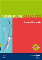 Bundesinstitu für Berufsbildung (BIBB) - Friseur/Friseurin, m. CD-ROM