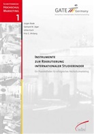 Fitz Ahrberg, Fitz S. Ahrberg, Jürge Bode, Jürgen Bode, Gerhard W u a Jäger, Gerhard W. Jäger... - Instrumente zur Rekrutierung internationaler Studierender