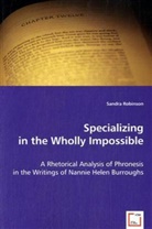 Sandra Robinson - Specializing in the Wholly Impossible