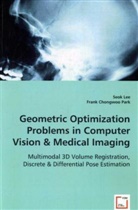 Frank Chongwoo Park, Seo Lee, Seok Lee - Geometric Optimization Problems in Computer Vision & Medical Imaging