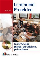 Kerstin Klein - Lernen mit Projekten, m. CD-ROM