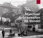 Egon J. Greipl, Johannes Egon Greipl, Ego J Greipl - Münchner Lebenswelten im Wandel