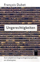 Francois Dubet, François Dubet, Thomas Laugstien - Ungerechtigkeiten