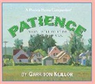 Garrison Keillor, Garrison Keillor - Patience