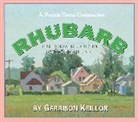 Garrison Keillor, Garrison Keillor - Rhubarb