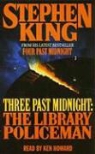 Stephen King, Stephen/ Howard King, Ken Howard - The Library Policeman