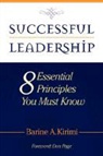 Barine Kirimi - Successful Leadership: 8 Essential Principles You Must Know