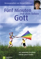 Margot Käßmann - Fünf Minuten mit dem lieben Gott