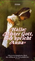 Fynn - Hallo, Mister Gott, hier spricht Anna