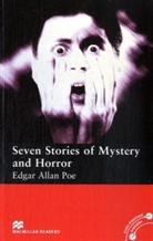 Edgar  Allan Poe, John Milne - Seven Stories of Mystery and Horror