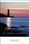 Anonymous, COLLECTIF, Hazelden Publishing, Kristen Ison - Help for Helpers