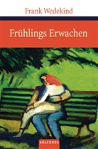 Frank Wedekind - Frühlings Erwachen
