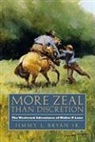 Jimmy L Bryan, Jimmy L. Bryan, Jr. Jimmy L. Bryan - More Zeal Than Discretion