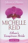 Michelle Reid - Ethan's Temptress Bride