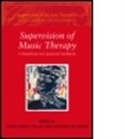 Helen (Anglia Polytechnic University Odell-Miller, Helen Richards Odell-Miller, Odell-Miller He, Helen Odell-Miller, Helen (Anglia Polytechnic University Odell-Miller, Eleanor Richards... - Supervision of Music Therapy