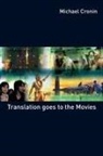 Michael Cronin, Michael (Dublin City University Cronin, Michael G. Cronin - Translation Goes to the Movies