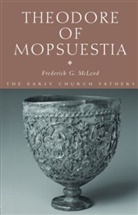 Frederick McLeod, Frederick (St. Louis University Mcleod, Frederick G. McLeod, McLeod Frederic - Theodore of Mopsuestia
