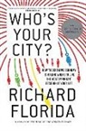 Richard Florida - Who's Your City