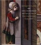 Kenneth Clark - One Hundred Details From the National Gallery
