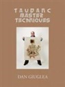Dan Giuglea - Taudanc Master Techniques