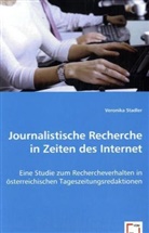 Veronika Stadler - Journalistische Recherche in Zeiten des Internet