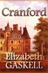 Elizabeth Gaskell, Elizabeth Cleghorn Gaskell - Cranford