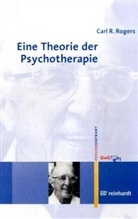 Carl R Rogers, Carl R. Rogers - Eine Theorie der Psychotherapie