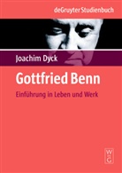 Joachim Dyck - Gottfried Benn