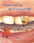 Anna Russelmann, Anna Russelmann - Neues aus der Milchzahnstraße