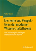 Volker Dreier - Elemente und Perspektiven der modernen Wissenschaftstheorie