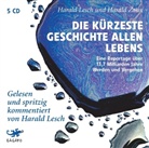 Harald Lesch, Harald Zaun, Harald Lesch - Die kürzeste Geschichte allen Lebens, 5 Audio-CDs (Hörbuch)