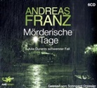 Andreas Franz, Sonngard Dressler - Mörderische Tage, 6 Audio-CDs (Audiolibro)