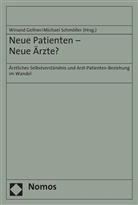 Winand Gellner, Michael Schmöller - Neue Patienten - Neue Ärzte?