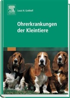 Louis N Gotthelf, Louis N. Gotthelf - Ohrerkrankungen der Kleintiere