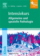 Kai J. Bühling, Julia Lepenies, Karsten Witt, Bühlin, K. J. Bühling, Kai Joachim Bühling... - Intensivkurs Allgemeine und spezielle Pathologie