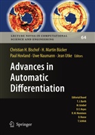 C. Bischof, Christian H. Bischof, H. Martin Bücker, Martin Bücker, Paul Hovland, Paul Hovland et al... - Advances in Automatic Differentiation