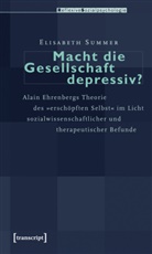 Dipl psych Elisabeth Summer, Elisabeth Summer - Macht die Gesellschaft depressiv?