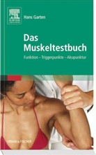 Hans Garten - Das Muskeltestbuch