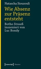 Natascha Siouzouli - Wie Absenz zur Präsenz entsteht