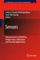 Yueh-Min Huang, Yueh-Min Ray Huang, Subhas Chandra Mukhopadhyay, Yueh-Mi Ray Huang, Yueh-Min Ray Huang - Sensors