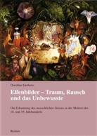 Dorothee Gerkens - Elfenbilder  - Traum, Rausch und das Unbewusste