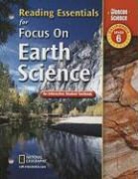 McGraw-Hill - Focus on Earth Science, California, Grade 6: Reading Essentials: An Interactive Student Textbook