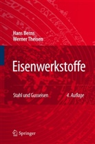 Han Berns, Hans Berns, Werner Theisen - Eisenwerkstoffe - Stahl und Gusseisen