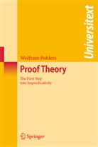 Wolfram Pohlers - Proof Theory