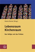 Hanns Kerner, Hanns Kerner - Lebensraum Kirchenraum