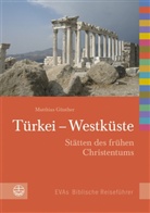 Matthias Günther, Böttric, Brock - EVAs Biblische Reiseführer Türkei, Westküste