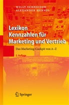 Alexander Hennig, Will Schneider, Willy Schneider - Lexikon Kennzahlen für Marketing und Vertrieb