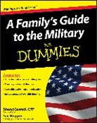 Garrett, S Garrett, Sheryl Garrett, Sheryl Hoppin Garrett, Garrett Sheryl, Sue Hoppin... - Family''s Guide to the Military for Dummies